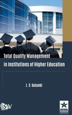 Total Quality Management in Institutions of Higher Education - Solanki, L. S.