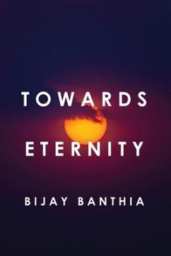 Towards Eternity - Banthia, Bijay
