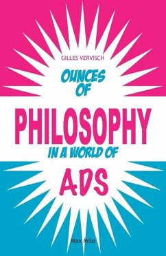 Ounces of Philosophy in a World of Ads - Vervisch, Gilles