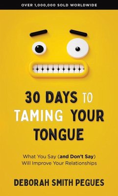 30 Days to Taming Your Tongue - Pegues, Deborah Smith