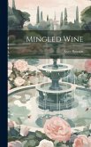 Mingled Wine