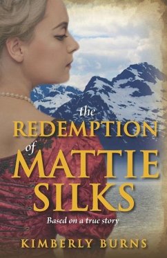 The Redemption of Mattie Silks - Burns, Kimberly