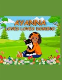 Ayanna Loves Loves Domino