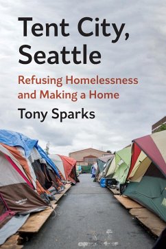 Tent City, Seattle - Sparks, Tony