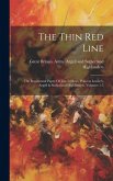 The Thin Red Line: The Regimental Paper Of The 2d Batt., Princess Louise's, Argyll & Sutherland Highlanders, Volumes 1-5