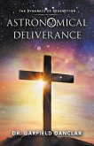 Astronomical Deliverance (eBook, ePUB)