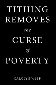 Cover Tithing Removes the Curse of Poverty (eBook, ePUB)