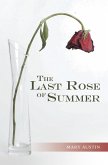 The Last Rose of Summer (eBook, ePUB)