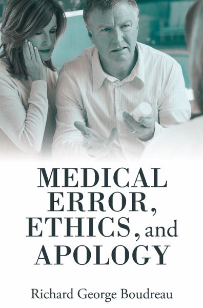 Medical Error, Ethics, and Apology (eBook, ePUB)