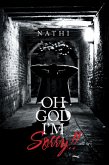 Oh God I'm Sorry!! (eBook, ePUB) Oh God I'm Sorry!! (eBook, ePUB)