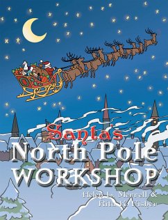 Santa's North Pole Workshop (eBook, ePUB) Santa's North Pole Workshop (eBook, ePUB)