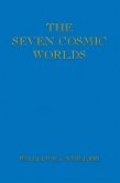 The Seven Cosmic Worlds (eBook, ePUB)