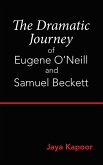 The Dramatic Journey of Eugene O'Neill and Samuel Beckett (eBook, ePUB)