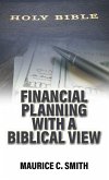 Financial Planning with a Biblical View (eBook, ePUB)