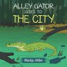 Alley Gator Goes to the City (eBook,... - Bild 1