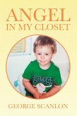 Angel in My Closet (eBook, ePUB) Angel in My Closet (eBook, ePUB)