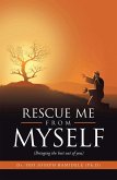 Rescue Me from Myself (eBook, ePUB)