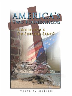 America's Two Foundations (eBook, ePUB) - Matulis, Wayne S.