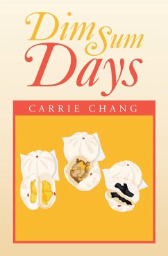 Dim Sum Days (eBook, ePUB) - Chang, Carrie