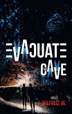 Evacuate the Cave (eBook, ePUB)