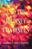 And the Journey Continues (eBook, ePUB)