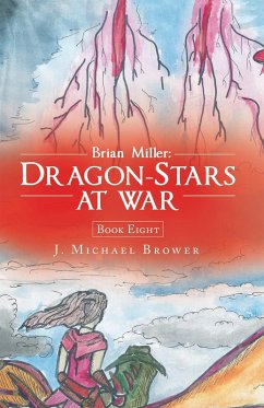 Brian Miller: Dragon-Stars at War (eBook, ePUB)