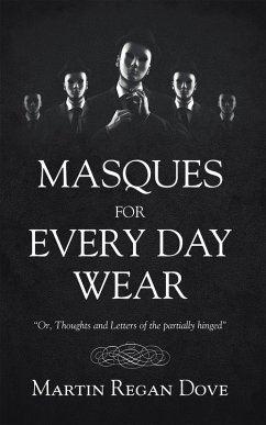 Masques for Every Day Wear (eBook, ePUB) - Dove, Martin Regan