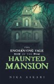 The Enchanting Tale of the Haunted Mansion (eBook, ePUB)