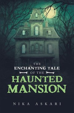 Cover The Enchanting Tale of the Haunted Mansion (eBook, ePUB)