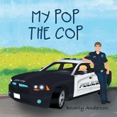 My Pop the Cop (eBook, ePUB)