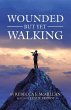 Wounded but yet Walking (eBook, ePUB) - Bild 1