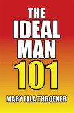 The Ideal Man 101 (eBook, ePUB)