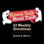 Kneel Talk Real Talk (eBook, ePUB)