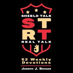 Shield Talk Real Talk (eBook, ePUB) - Briggs, Joseph J.