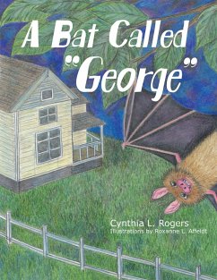 A Bat Called &quote;George&quote; (eBook, ePUB)