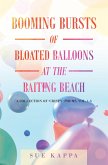 Booming Bursts of Bloated Balloons at the Baiting Beach (eBook, ePUB)