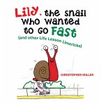 Lily, the Snail Who Wanted to Go Fast (eBook, ePUB)