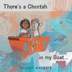 There's a Cheetah in My Boat... (eBook, ePUB) - Vangala, Sruthi