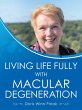 Living Life Fully with Macular... - Bild 1