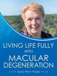 Living Life Fully with Macular Degeneration (eBook, ePUB)