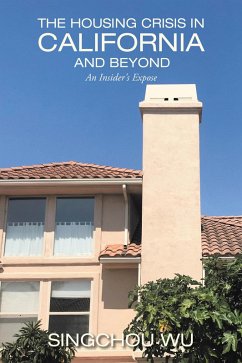 The Housing Crisis in California and Beyond (eBook, ePUB) - Wu, Singchou