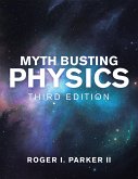 Myth Busting Physics (eBook, ePUB)