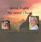 Good Night My Sweet Child (eBook, ePUB)