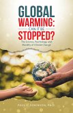 Global Warming: Can It Be Stopped? (eBook, ePUB) Global Warming: Can It Be Stopped? (eBook, ePUB)