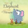 The Elephant and the Mouse (eBook, ePUB) - Bild 1