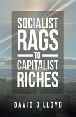 Socialist Rags to Capitalist Riches (eBook, ePUB)