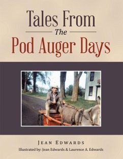 Tales from the Pod Auger Days (eBook, ePUB) - Edwards, Jean