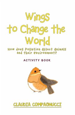 Wings to Change the World (eBook, ePUB) - Compagnucci, Claudia