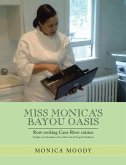 Miss Monica's Bayou Oasis (eBook, ePUB) Miss Monica's Bayou Oasis (eBook, ePUB)