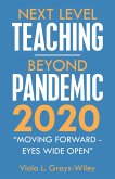 Next Level Teaching-Beyond Pandemic 2020 (eBook, ePUB)